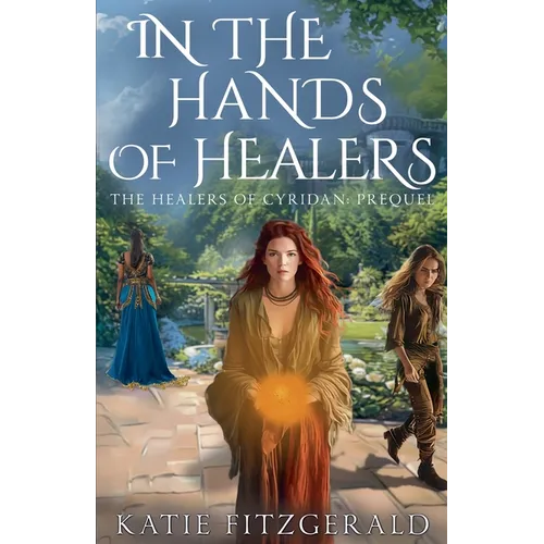 In the Hands of Healers