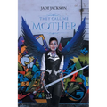 They Call Me Mother