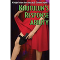 Khutulun's Response Ability