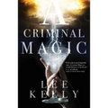 A Criminal Magic