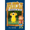 Monsters Are Silly: A fun chapter book for kids ages 9-12