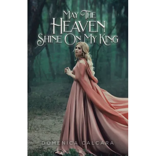 May The Heaven Shine On My King