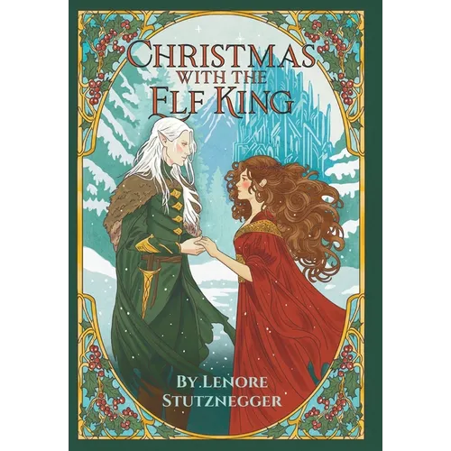 Christmas With The Elf King: A Cozy Christmas Fantasy