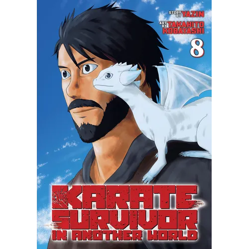 Karate Survivor in Another World (Manga) Vol. 8
