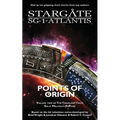 STARGATE SG-1 ATLANTIS Points of Origin