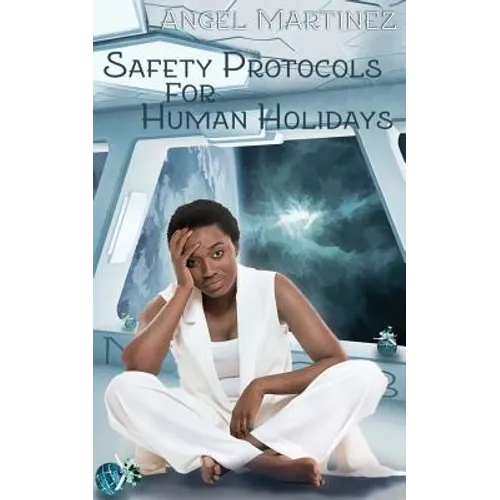Safety Protocols for Human Holidays: A Holiday to Remember