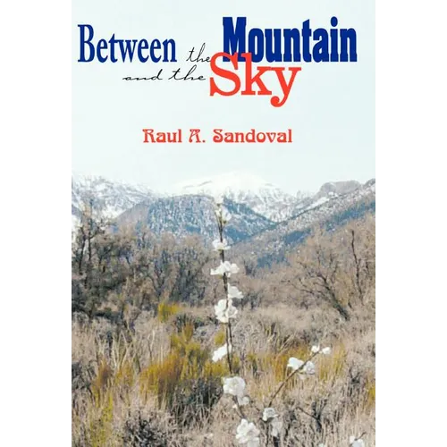 Between the Mountain and the Sky