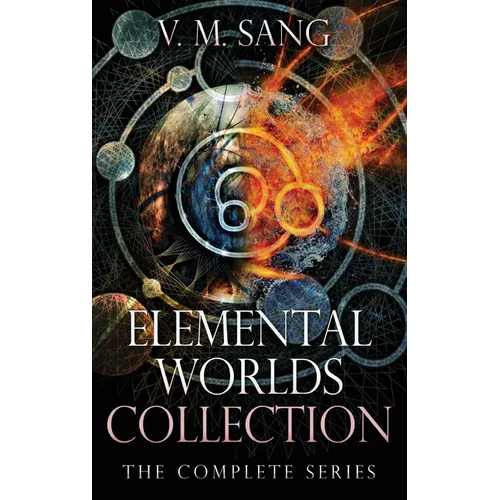 Elemental Worlds Collection: The Complete Series