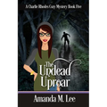 The Undead Uproar