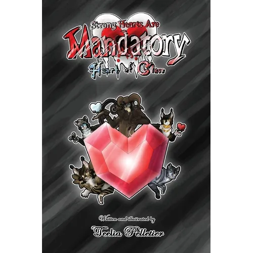 Strong Hearts Are Mandatory: Heart Of Glass