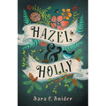 Hazel and Holly