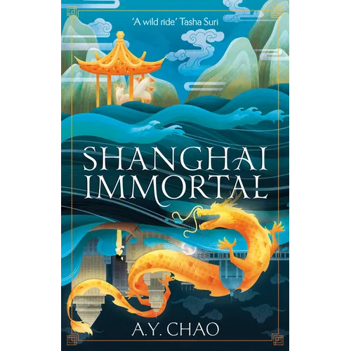 Shanghai Immortal: A Richly Told Debut Fantasy Novel Set in Jazz Age Shanghai