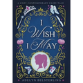 I Wish I May