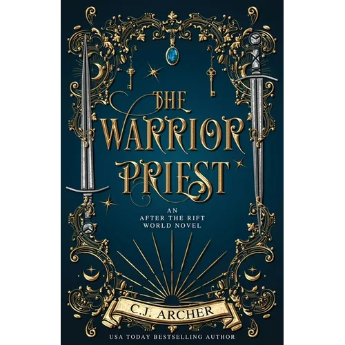 The Warrior Priest: An AFTER THE RIFT World Novel