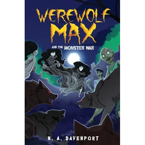 Werewolf Max and the Monster War
