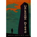 Unknown Dread: Book one of the Dread Saga