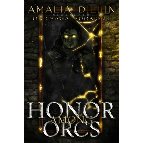 Honor Among Orcs