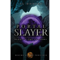 Portal Slayer: Beneath the Shadows