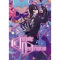 Infinite Dendrogram: Volume 21 (Light Novel)