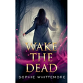 Wake the Dead