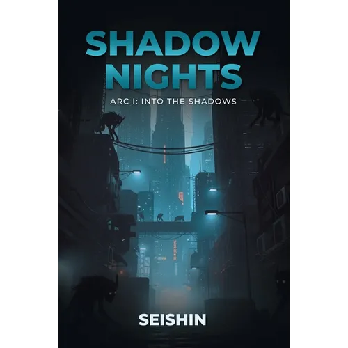 Shadow Nights Arc I: Into the Shadows