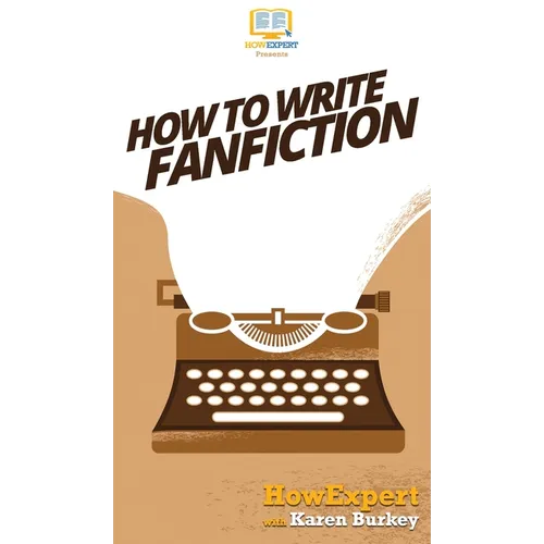 How to Write Fanfiction