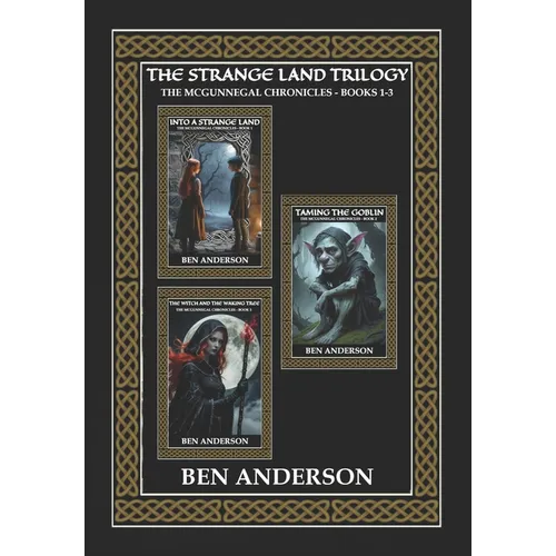 The Strange Land Trilogy: Books 1 - 3