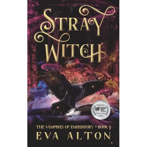 Stray Witch: A Paranormal Vampire Romance and Urban Fantasy Novel