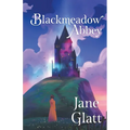 Blackmeadow Abbey