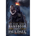 The Dark Lord's Handbook: Conquest