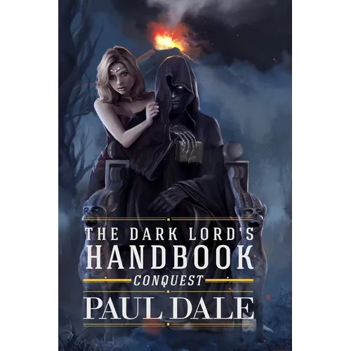 The Dark Lord's Handbook: Conquest - Paperback