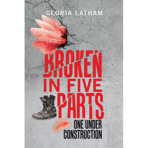Broken in Five Parts: One Under Construction