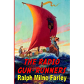 The Radio Gun-Runners