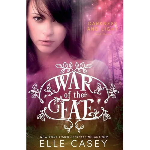 War of the Fae (Book 3, Darkness & Light)