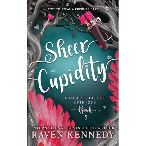 Sheer Cupidity: A Standalone Cupidity Romance
