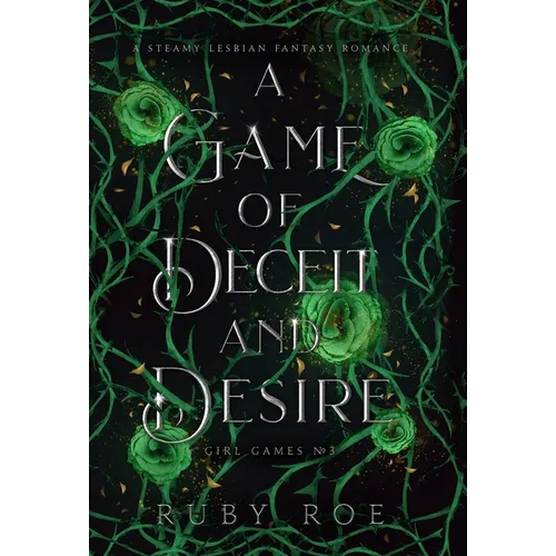 A Game of Deceit and Desire: A Steamy Lesbian Fantasy Romance