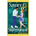Savory & Supernatural