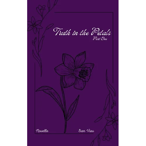 The Truth in the Petals