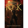 Against a Rock: An EVE Online Novel