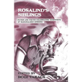 Rosalind's Siblings: Fiction and Poetry Celebrating Scientists of Marginalized Genders