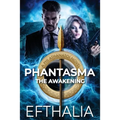 Phantasma: The Awakening