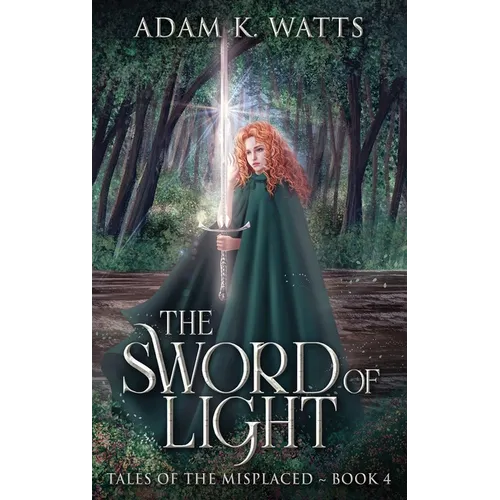 The Sword of Light - Hardcover