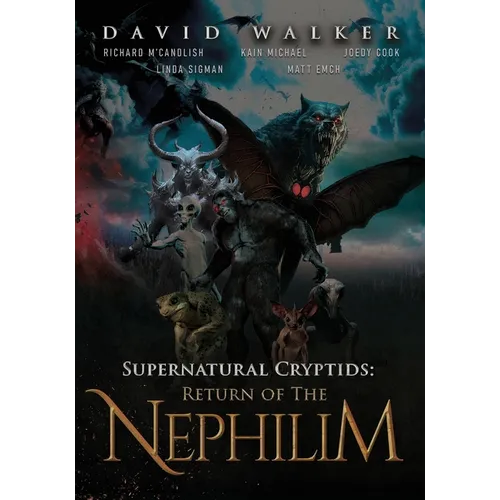 Supernatural Cryptids: Return of the Nephilim