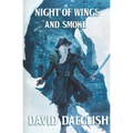 Night of Wings and Smoke