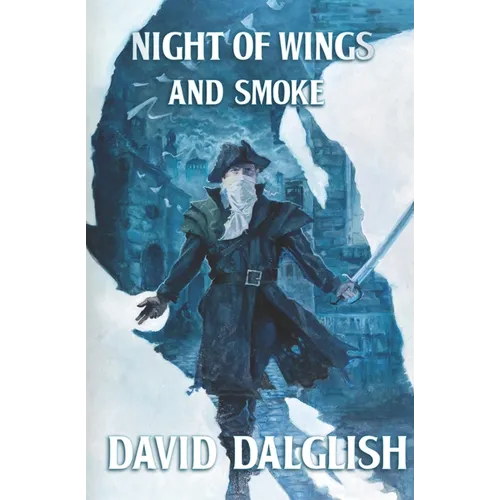 Night of Wings and Smoke