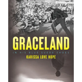 Graceland: In His Blue Suede Shoes
