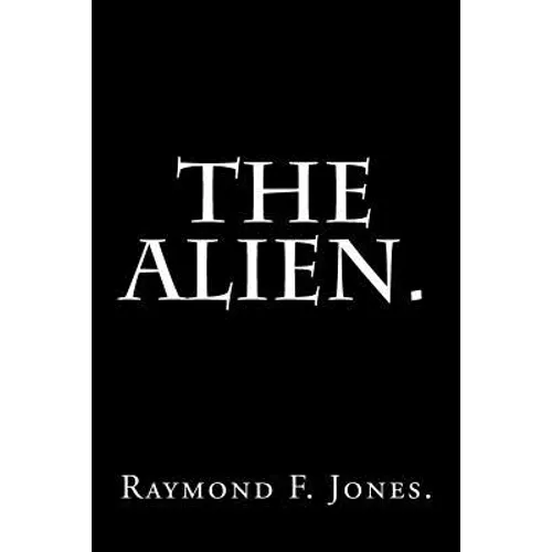The Alien.
