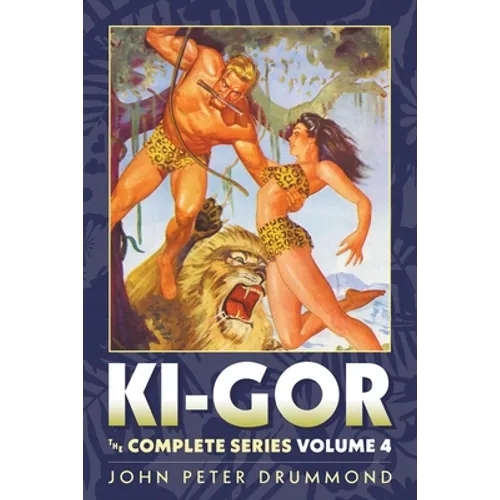 Ki-Gor: The Complete Series Volume 4