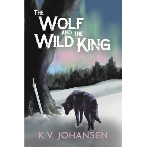 The Wolf and the Wild King