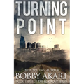Turning Point: A Post Apocalyptic Emp Survival Fiction Series